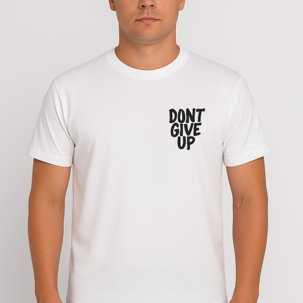 Men’s White Graphic T-Shirt – “Don’t Give Up” Motivational Print | Casual Streetwear Tee